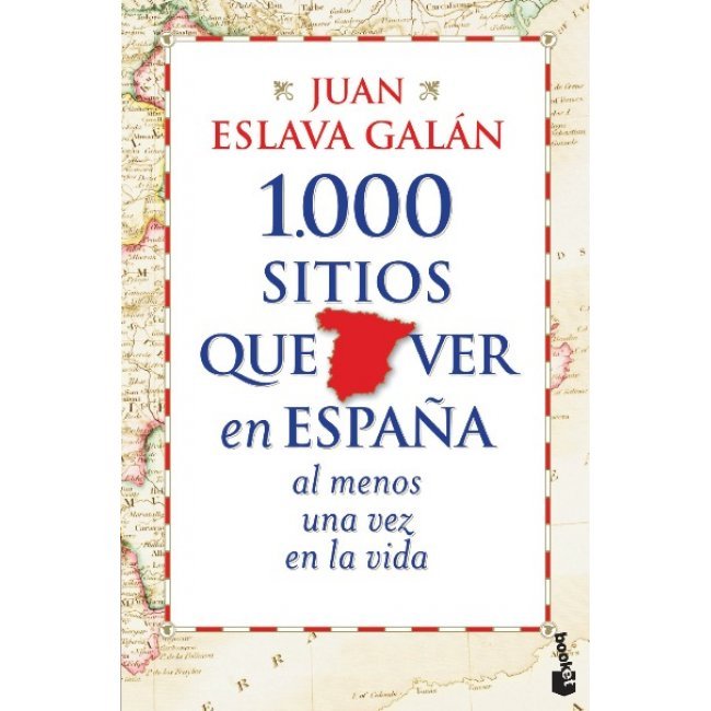 1.000 sitios que ver en España al menos una vez en la vida