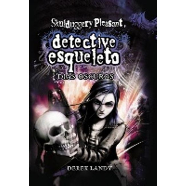 Detective Esqueleto 4. Días oscuros