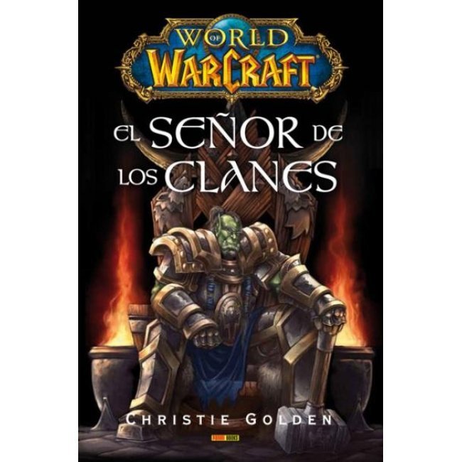 World of Warcraft. El señor de los clanes