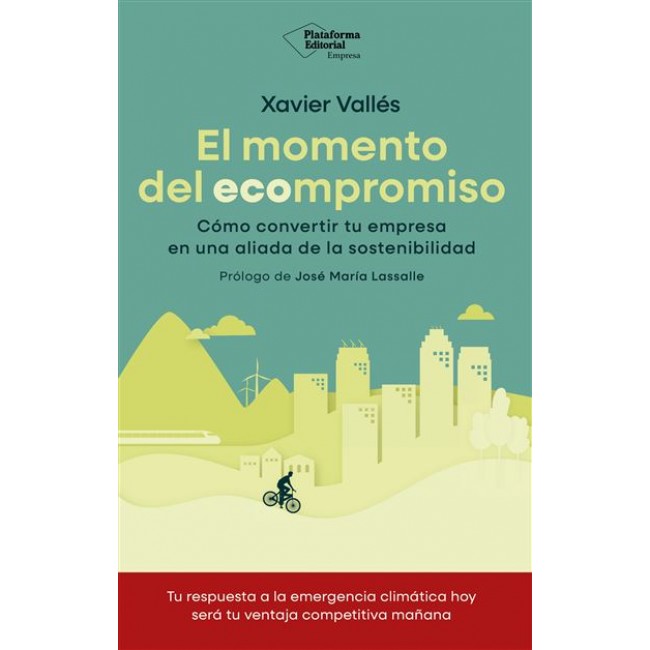 El momento del ecompromiso