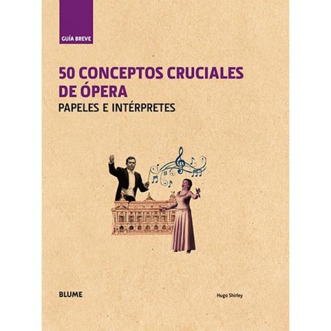 50 conceptos cruciales de opera