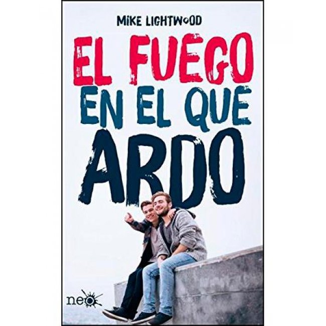 El fuego en el que ardo