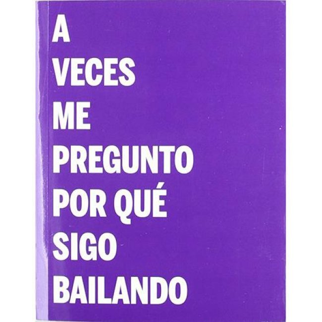 A veces me pregunto por que sigo ba