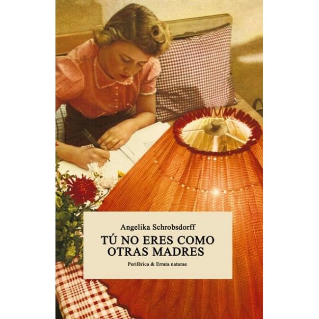 Tú no eres como otras madres