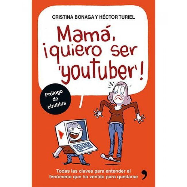 Mama quiero ser youtuber