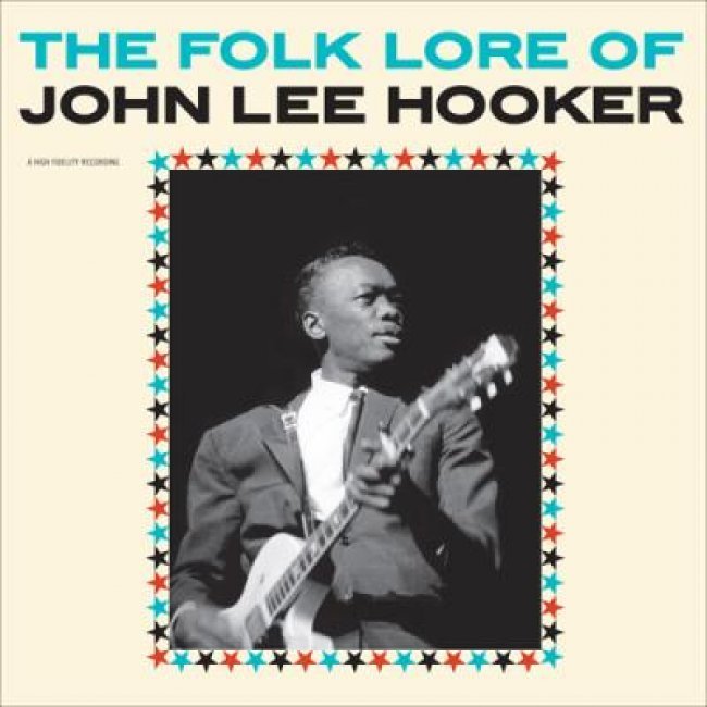The folk lore of john lee hooker -j