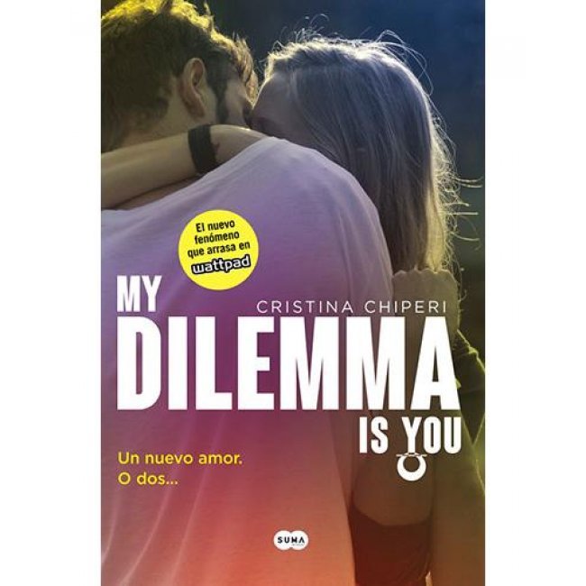 My Dilemma Is You 1: Un nuevo amor. O dos...