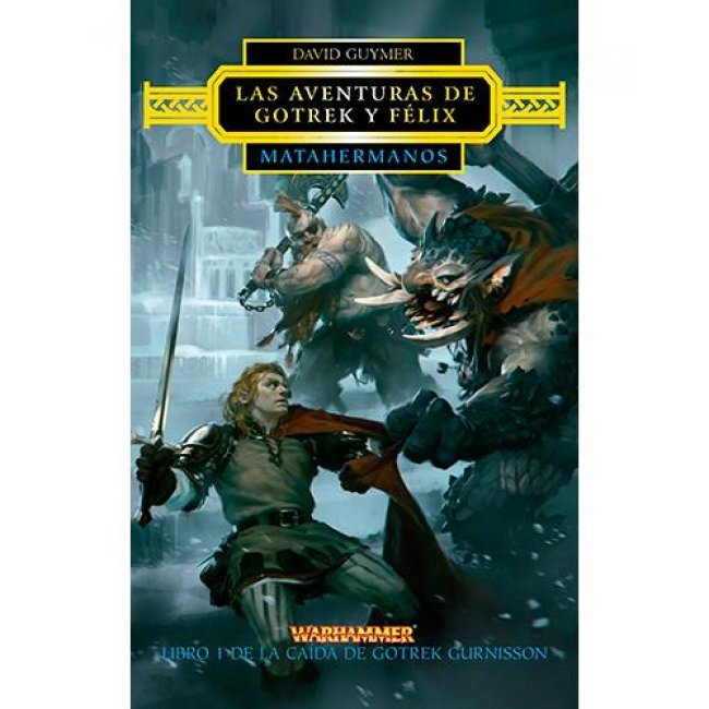 Caida de gotrek 1-matahermanos-warh Caida de gotrek 1-matahermanos-warh