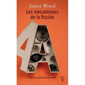 Mecanismos de la ficcion, los Mecanismos de la ficcion, los