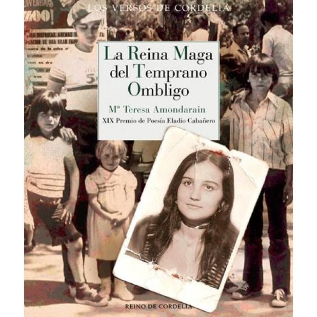 Reina maga del temprano ombligo, la