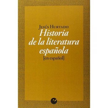 Historia de la literatura española Historia de la literatura española