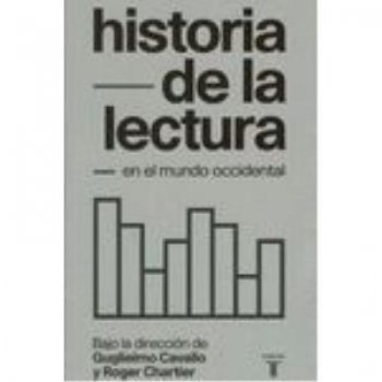 Historia de la lectura en el mundo Historia de la lectura en el mundo