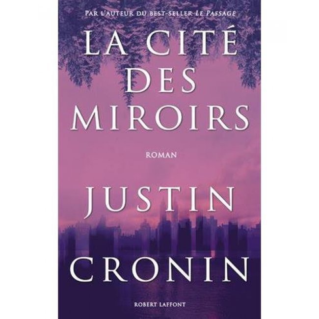 Cite des miroirs, la