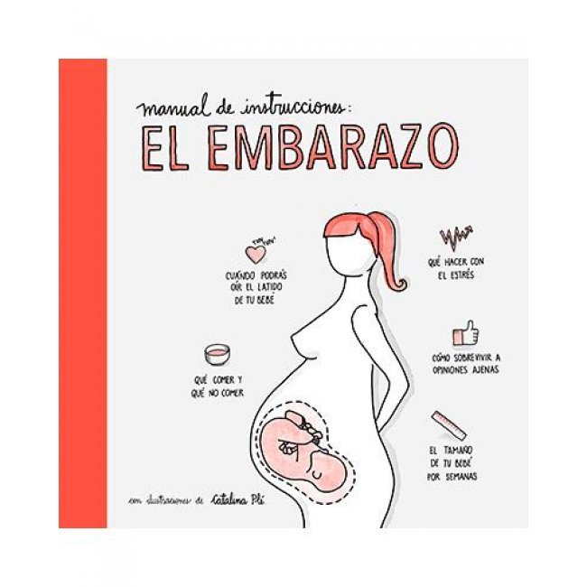 Manual de instrucciones: el embarazo 