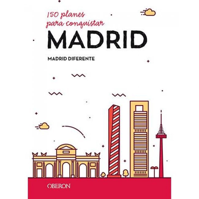 150 planes para conquistar madrid