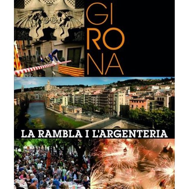 Girona- la rambla i l argenteria