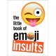 The little book of emoji insults