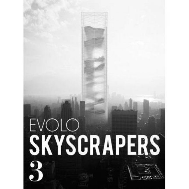 Evolo skycrapers 3-visionary archit