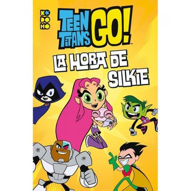 Teen Titans Go!: ¡Es la hora de Silkie!