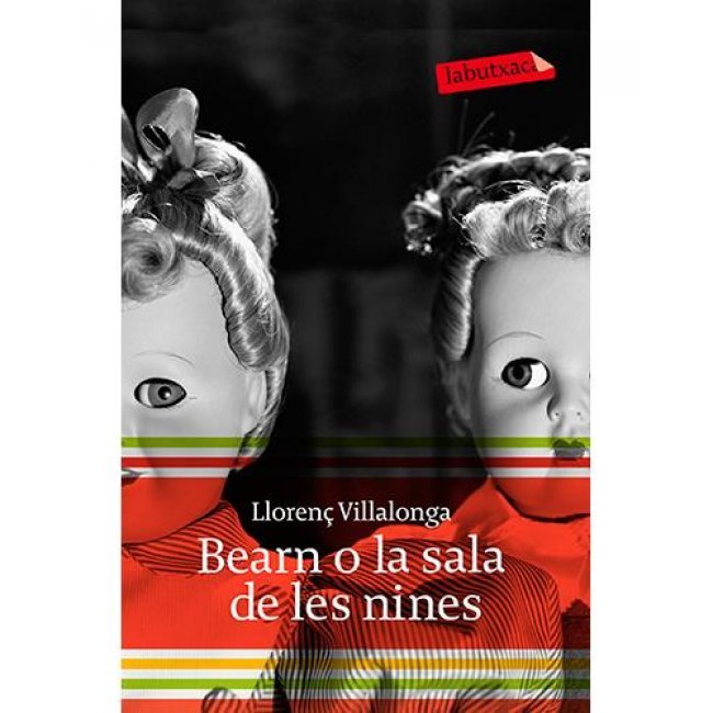 Bearn o la sala de les nines (Rústica)