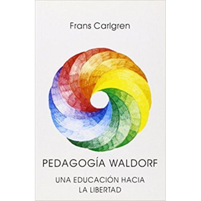 Pedagogia waldorf-una educacion hac