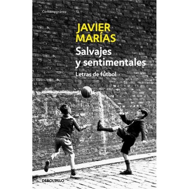 Salvajes y sentimentales