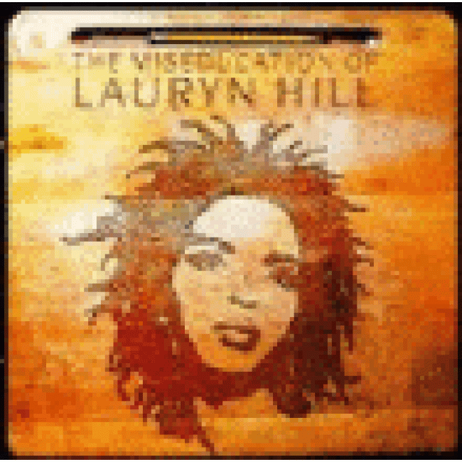 The Miseducation Of Lauryn Hill