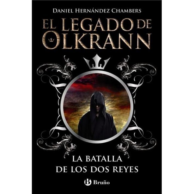 El legado de Olkrann 1. La batalla de los dos reyes 