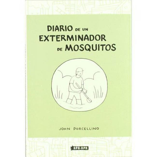 Diario de un exterminador de mosqui