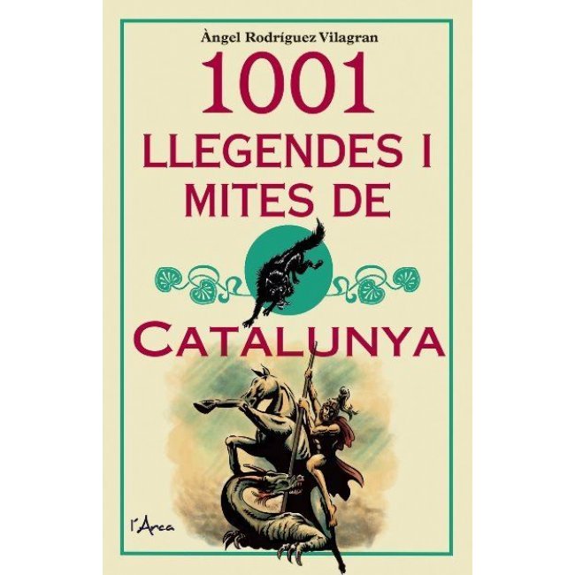 1001 llegendes i mites de Catalunya