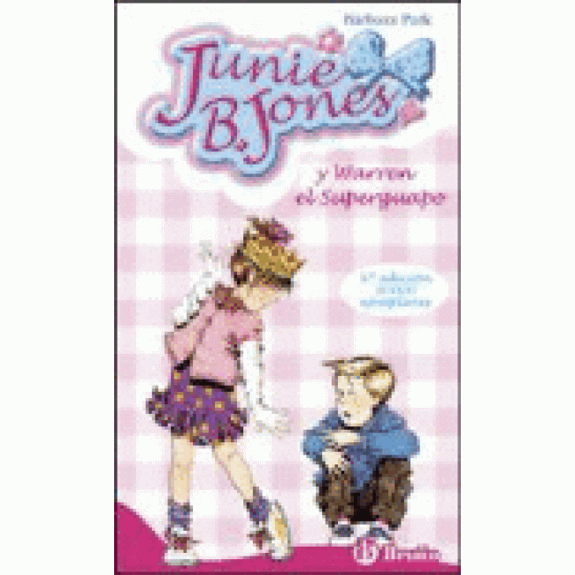 Junie B. Jones y Warren el Superguapo