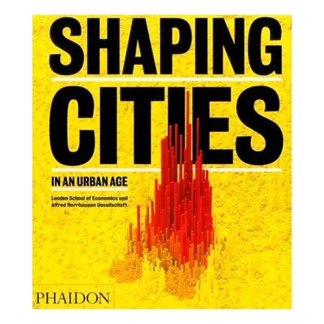 Shaping cities in an urban age