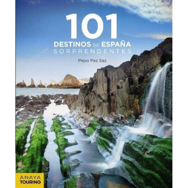 101 Destinos de España Sorprendentes