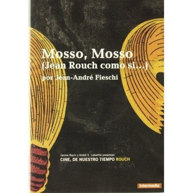 Mosso, Mosso: Jean Rouch como si... V.O.S. - DVD