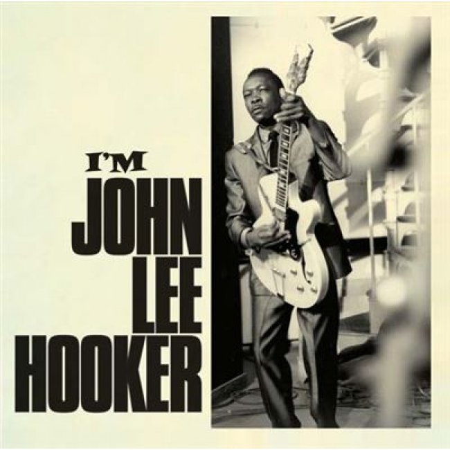 I'm John Lee Hooke r+ Bonus Album: Travelin'