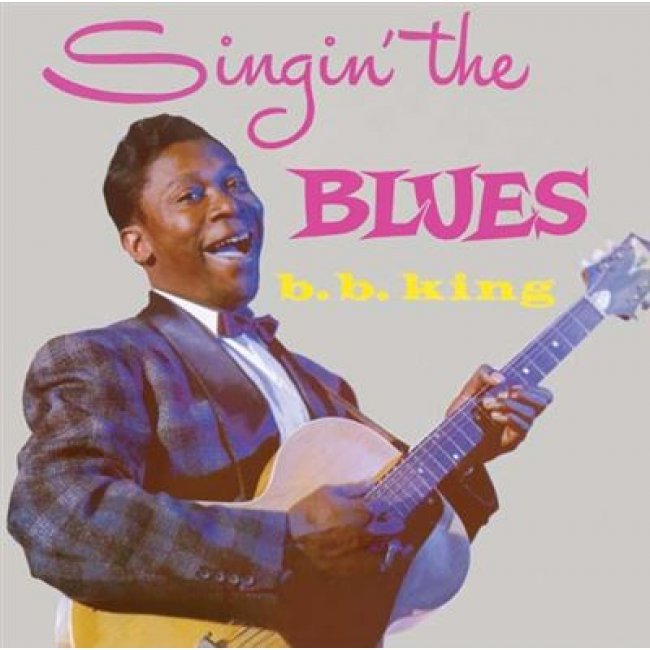 Singin' The Blues + More B.B.King