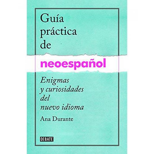 Guia practica del idioma neoespañol