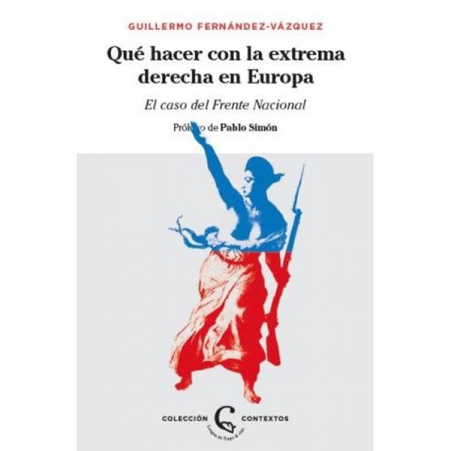 ¿Qué hacer con la extrema derecha en Europa?