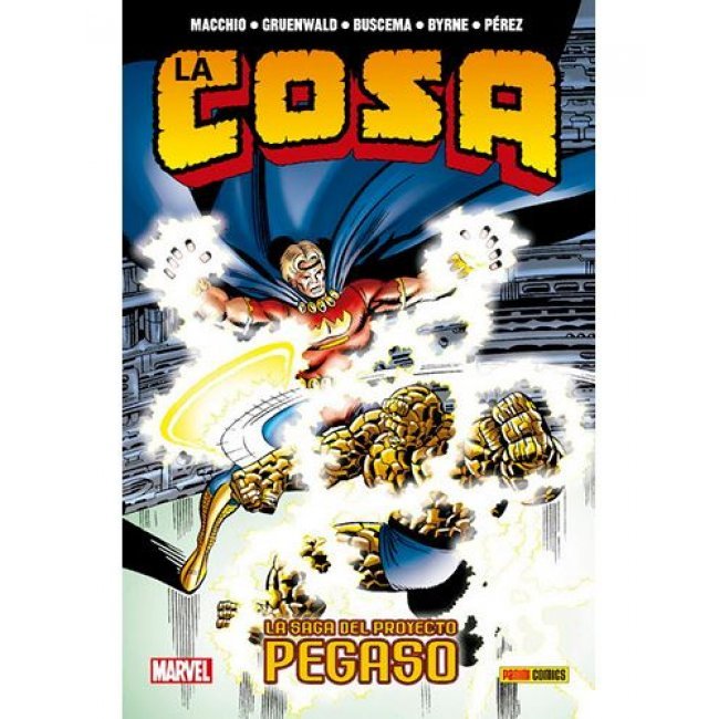100% Marvel - La Cosa - La saga del Proyecto Pegaso