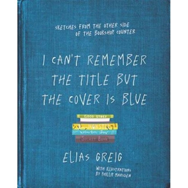 I Can't Remember the Title but the Cover is Blue