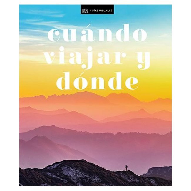 Cuando viajar y donde
