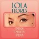 Por siempre Lola  - 2 CDs + Vinilo 7
