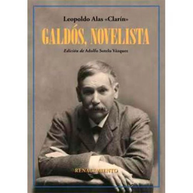 Galdos novelista Galdos novelista