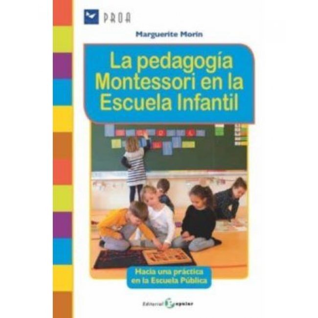 La pedagogía Montessori en la Escuela Infantil