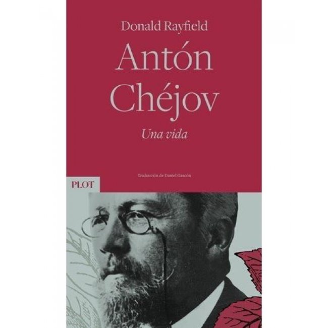 Antón Chéjov. Una vida