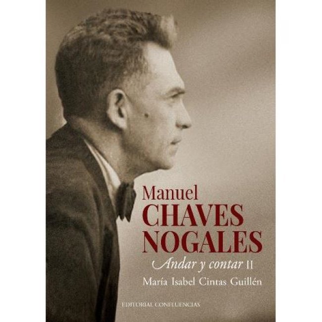 Manuel Chaves Nogales (Vol. Ii)