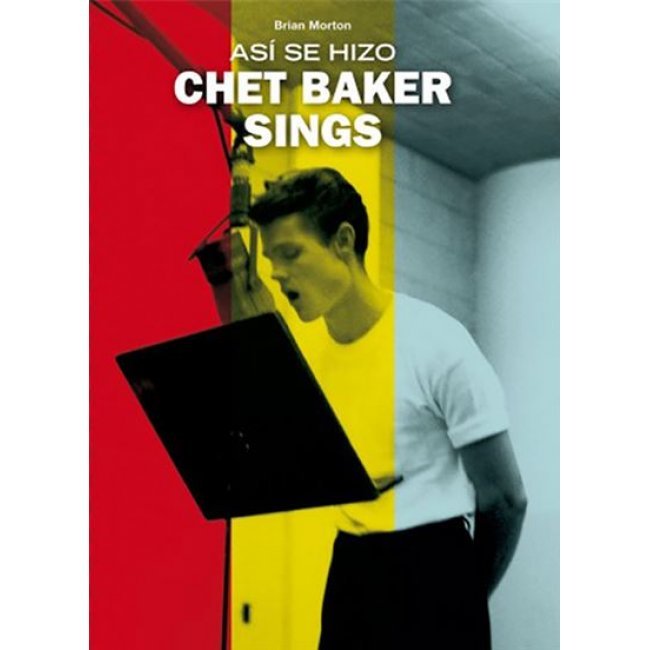 Así se hizo Chet Baker Sings ? CD + Libro