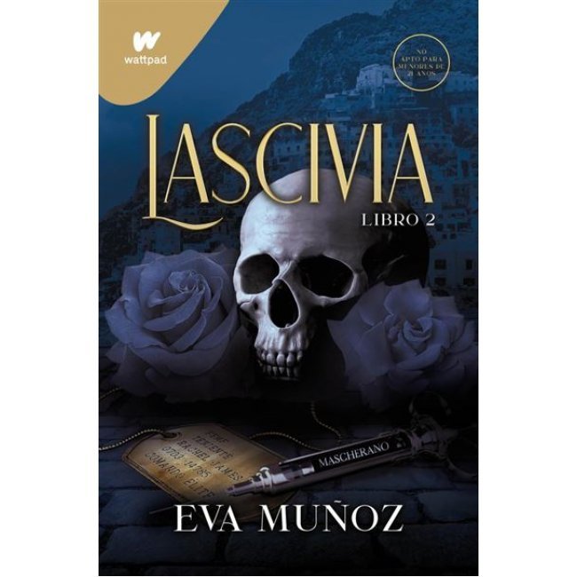 Lascivia (Pecados placenteros. Libro 2)