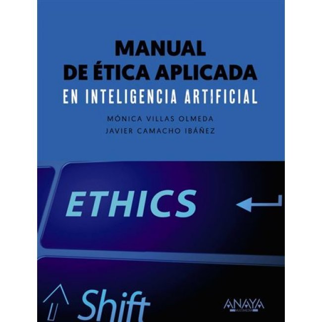 Manual de ética aplicada en inteligencia artificial