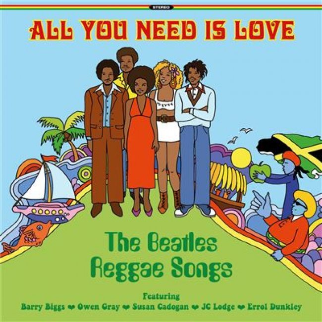 All You Need Is Love. The Beatles Reggae Songs - Vinilo